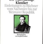Der widerständige Klassiker - Einleitungen zu Büchner vom Nachmärz bis zur Weimarer Republik