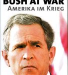 Bush at war - Amerika im Krieg