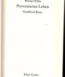 Provoziertes Leben - Gottfried Benn