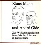 Klaus Mann und André Gide - Zur Wirkungsgeschichte französischer Literatur in Deutschland