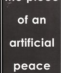 the piece of an artificial peace
