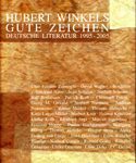Gute Zeichen - Deutsche Literatur 1995-2005
