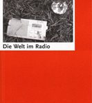 Am Erker - Zeitschrift für Literatur Nr. 48 - Die Welt im Radio