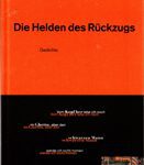 Die Helden des Rückzugs - Gedichte 1992-2009