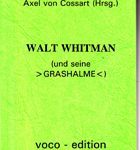 Walt Whitman (und seine Grashalme)