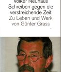 Schreiben gegen die verstreichende Zeit - Zu Leben und Werk von Günter Grass