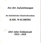 Aus den Aufzeichnungen des holsteinischen Handwerkersohnes über seine Soldatenzeit 1913-1919