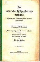 Der deutsche Holzarbeiterverband - Verfassung und Verwaltung einer modernen Gewerkschaft